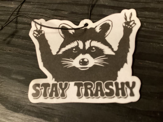 Stay Trashy Raccoon Air Freshener