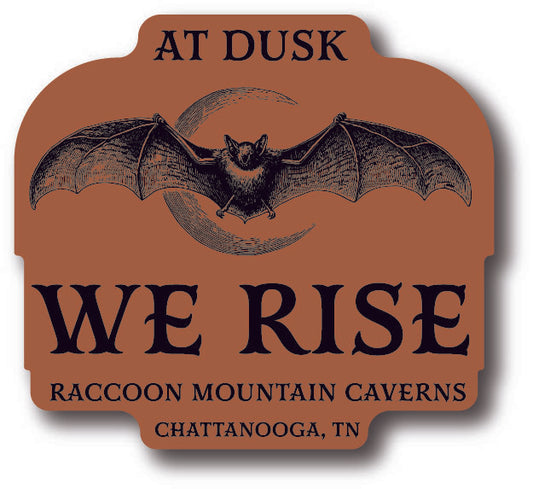At Dusk We Rise Raccoon Mountain Caverns Sticker