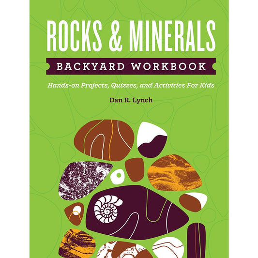 Rocks & Minerals Backyard Workbook