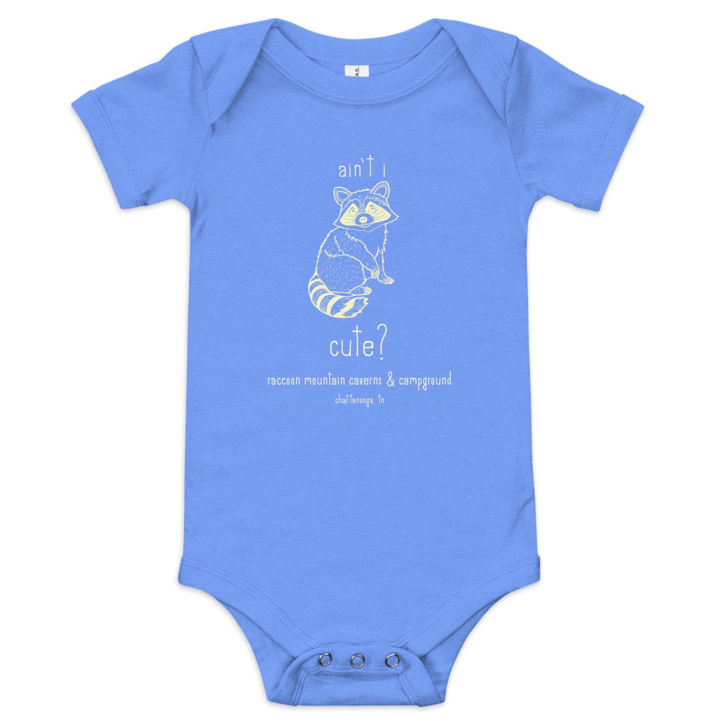 Ain't I Cute? Raccoon Mountain Baby One Piece