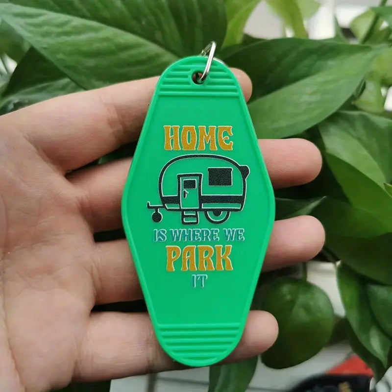 Home Is Where We Park It Keychain